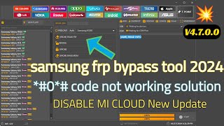 New tool update V4700 fix  MI Unlock tool  SAMSUNG FRP BYPASS 2024  Erase FRP New OS [upl. by Dew]