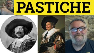 🔵 Pastiche Meaning  Pastiche Examples  Pastiche Defined  Literary English [upl. by Derrek89]