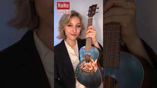 ‘Haiku’  Tally Hall ✍️ ukulele cover ukulele ukuleletutorial tallyhall haïku musician [upl. by Atalee]