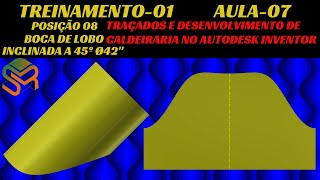 AULA 07  TREINAMENTO 01  TRAÇADOS DE CALDEIRARIA  BOCA DE LOBO INCLINADA A 45º Ø42quot [upl. by Agnimod228]