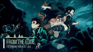 Demon Slayer Kimetsu no Yaiba ED 1 Full From the Edge by FictionJunction feat LiSA [upl. by Hakeem]