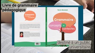 Grammaire  concepts et contextes  Démystifier la grammaire de Parvin Movassat [upl. by Akinirt]