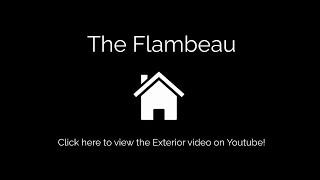 The FlambeauExterior [upl. by Eesdnyl]