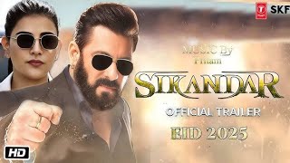 SIKANDAR movienew trailersalmankhanrashmikamandanna [upl. by Knowlton]