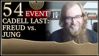 Cadell Last Freud vs Jung  54  Event [upl. by Skurnik]