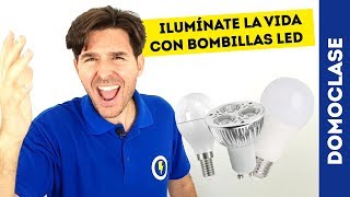 ILUMÍNATE LA VIDA CON BOMBILLAS LED [upl. by Zorana]