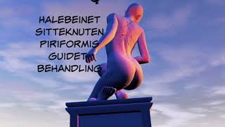 Halebein  Piriformis  Sitteknuten  Guidet Behandling  Smerte Frihet  Avspenning [upl. by Gierk797]