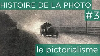 Le pictorialisme  Histoire de la photographie 3 [upl. by Atteinotna]