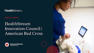 HealthStream Innovation Council  American Red Cross  May 2024 [upl. by Ahtnamys]