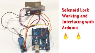 Solenoid Lock Working and Interfacing With Arduino  Arduino project [upl. by Eastman]