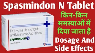 Spasmindon N Tablet Uses  Dosage And Side Effects  पेट दर्द की दवा [upl. by Parshall779]