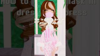 How to make a MASK in Dress to Impress Hack roblox dti hacks dresstoimpress [upl. by Anica]