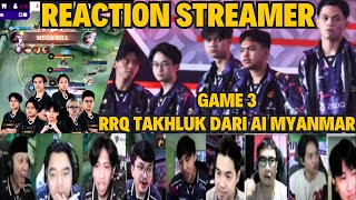 REACTION STREAMER RRQ TAKHLUK DARI AI ESPORT TIM DARI MYANMAR  ESL SNAPDRAGON PRO SERIES GAME 3 [upl. by Emelen777]