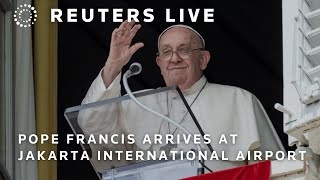 LIVE Pope Francis arrives at Jakarta airport  REUTERS [upl. by Coveney]