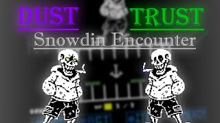 CRAZY PAPYRUS  DustTrust Snowdin Encounter Papyrus Fight Completed [upl. by Tnek]