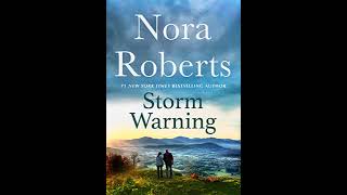 Nora Roberts  Storm Warning  Audiobook Mystery Thriller amp Suspense Romance [upl. by Fisa]