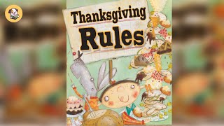 THANKSGIVING RULES  🦃 A Thanksgiving Read Aloud [upl. by Ashling126]