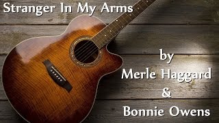 Merle Haggard amp Bonnie Owens  Stranger In My Arms [upl. by Ayerim]