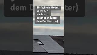 Photovoltaik Modul unter Nachbars PV geschoben Dach voll gut gemeint 😂 photovoltaik energie [upl. by Althee]