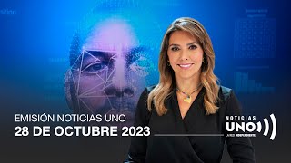 N0TICIAS 28 DE OCTUBRE de 2O23 PR0GRAMA C0MPLET0  Noticias UNO [upl. by Raval244]