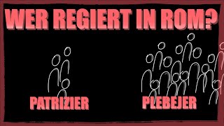 Wer regierte in Rom  Patrizier amp Plebejer  Die Römische Antike  Flipped Classroom [upl. by Jarid]