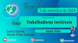 Palestra especial  Trabalhadores invisíveis com André Villar [upl. by Attej700]