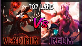 Wild Rift Best Irelia vs Vladimir  A ver chupame está  Baron lane Gameplay Seasson 14 [upl. by Laleb]