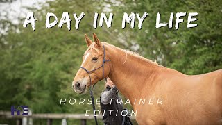 Day in The Life  Horse Trainer Edition [upl. by Aneeras251]