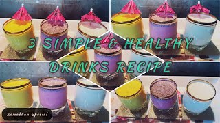 3 Healthy and Simple Drink Recipes for Ifthar  Ramadan Recipe  Ruhena Begum [upl. by Drape]