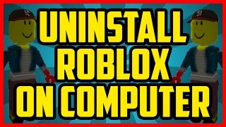 How To Uninstall Roblox On Windows 10 2017 QUICK amp EASY  How To Delete Roblox On Computer [upl. by Sivolc188]