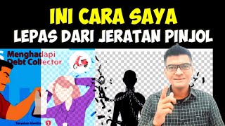 Ini cara saya melepaskan diri dari jeratan hutang pinjol solusi hutang pinjol 2024 [upl. by Nahtanha630]