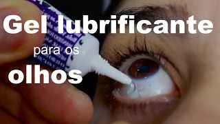 Gel lubrificante para os olhos  como usar Assista agora [upl. by Odraner]