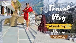 First manali solo trip❄️ Day1 manali vlog deepjourneyvlog solo trip viral video deepjourney [upl. by Gifford5]