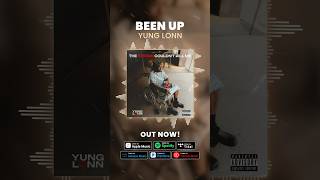 Have y’all heard “BEEN UP” yet off the new project 🤔🔥🔥 yunglonn rapper musician sick music [upl. by Ennazzus543]