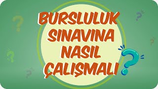 Bursluluk Sınavı Taktikleri  Sınava Nasıl Çalışmalı [upl. by Nuhsal]