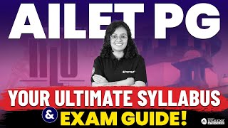 AILET PG 2025 Complete Exam Guide Syllabus amp Pattern Explained  AILET PG 2025 Preparation [upl. by Sheaff]