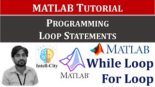 Loops in MATLAB  While Loop and For Loop in MATLAB [upl. by Hansel]