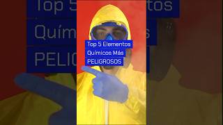 TOP 5 ELEMENTOS QUÍMICOS MÁS PELIGROSOS 🧪😱 elementos química top5 aprende datoscuriosos shorts [upl. by Ahser15]