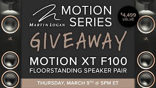 MartinLogan Motion XT F100 Giveaway amp Livestream [upl. by Coward895]