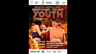 Campionati Italiani Youth Maschili 2024  DAY 1  RING A [upl. by Saum254]