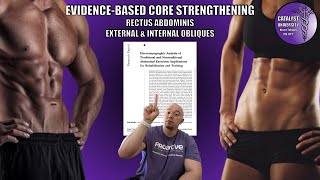 EvidenceBased Core Strengthening Part 1  Rectus Abdominis External amp Internal Obliques [upl. by Fuchs293]