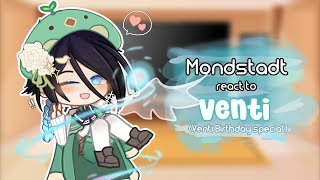 Mondstadt react to VentiGenshinImpactCredits in descVenti Birthday specialSkylarStarbreeze [upl. by Queena937]