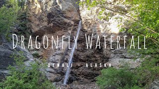 Dragonfly Waterfall Hike  Denali Alaska [upl. by Rainah]