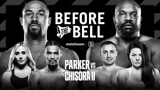 Before The Bell Parker vs Chisora 2 Live Undercard Thompson Ryan amp Dixon [upl. by Proudfoot]