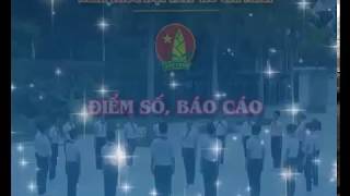 Nghi thức Đội Điểm số Báo cáo [upl. by Ludba736]