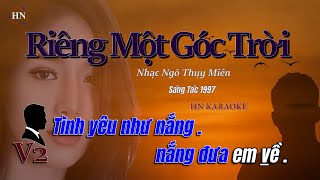 Riêng một góc trời Karaoke  Tone Nam Bm  Nhạc Ngô Thụy Miên  HNKaraoke  V2 [upl. by Beacham]