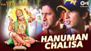 Hanuman Chalisa  Vaah Life Ho Toh Aisi  Shahid Kapoor  Shankar Mahadevan Ajay  Hanuman Jayanti [upl. by Grobe]