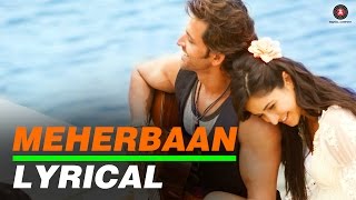 Meherbaan Lyrical Video  feat Hrithik Roshan amp Katrina Kaif  Vishal Shekhar [upl. by Toffic]