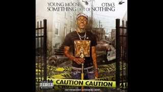 Young Moose  Try Me OTM 3 DL Link [upl. by Hazen]