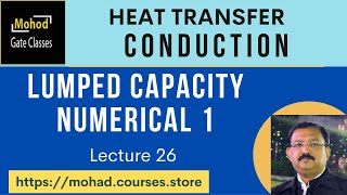 26 Lumped capacity Numerical 1 [upl. by Noiraa]